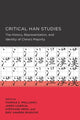 Book cover of: Critical Han Studies. By: Thomas Mullaney
