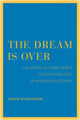 Book cover of: Dream Is Over. By: Simon Marginson