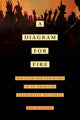 Book cover of: Diagram for Fire. By: Bialecki