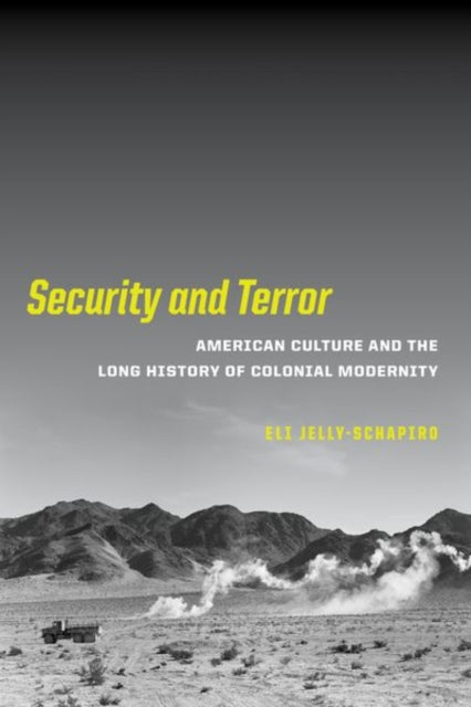Book cover of: Security and Terror. By: Eli Jelly-Schapiro
