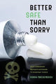 Book cover of: Better Safe Than Sorry. By: Mackendrick