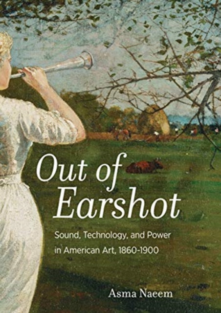 Book cover of: Out of Earshot. By: Asma Naeem