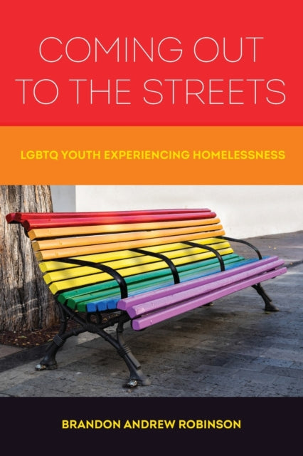 Book cover of: Coming Out to the Streets. By: Brandon Andrew Robinson