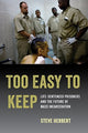 Book cover of: Too Easy to Keep. By: Steve Herbert