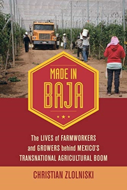 Book cover of: Made in Baja. By: Christian Zlolniski