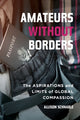 Book cover of: Amateurs without Borders. By: Allison Schnable