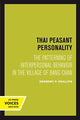 Book cover of: Thai Peasant Personality. By: Herbert P. Phillips