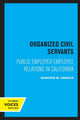 Book cover of: Organized Civil Servants. By: Winston W. Crouch