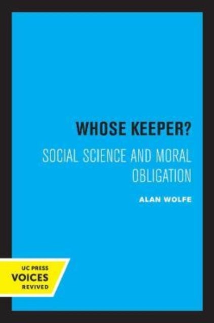 Book cover of: Whose Keeper?. By: Alan Wolfe
