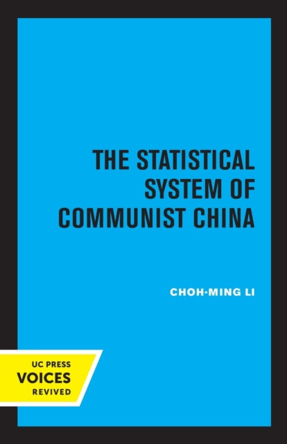 Book cover of: Statistical System of Communist China. By: Choh-ming Li