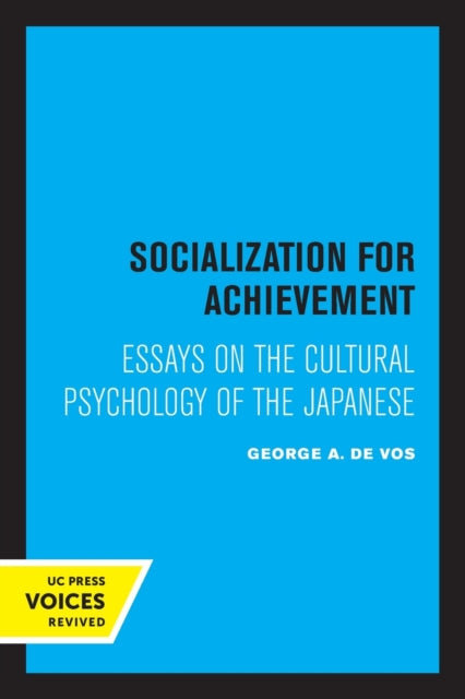 Book cover of: Socialization for Achievement. By: George A. De Vos