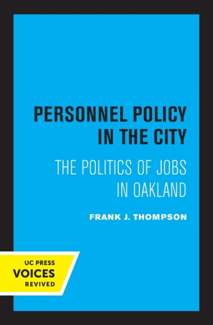 Book cover of: Personnel Policy in the City. By: Frank J. Thompson