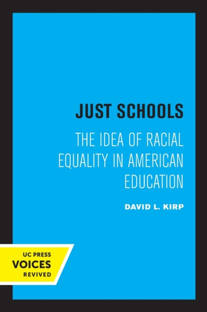 Book cover of: Just Schools. By: David L. Kirp