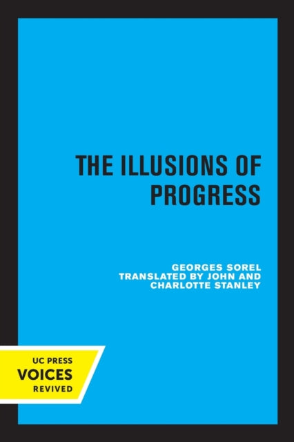 Book cover of: Illusions of Progress. By: Georges Sorel