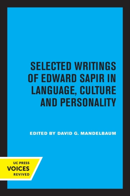 Book cover of: Selected Writings of Edward Sapir in Language, Culture and Personality. By: Edward Sapir