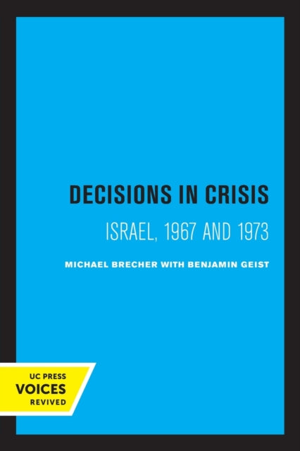 Book cover of: Decisions in Crisis. By: Michael Brecher