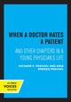 Book cover of: When A Doctor Hates A Patient. By: Enid Rhodes Peschel