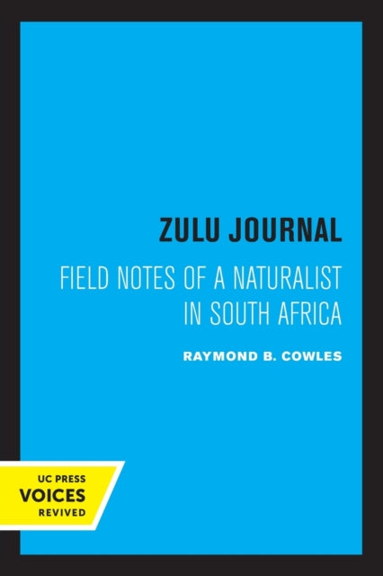 Book cover of: Zulu Journal. By: Raymond B. Cowles