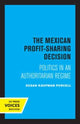 Book cover of: Mexican Profit-Sharing Decision. By: Susan Kaufman Purcell