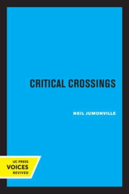 Book cover of: Critical Crossings. By: Neil Jumonville