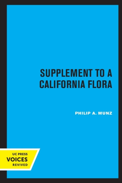 Book cover of: Supplement to A California Flora. By: Philip A. Munz