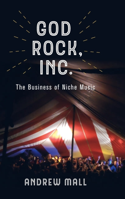 Book cover of: God Rock, Inc.. By: Andrew Mall