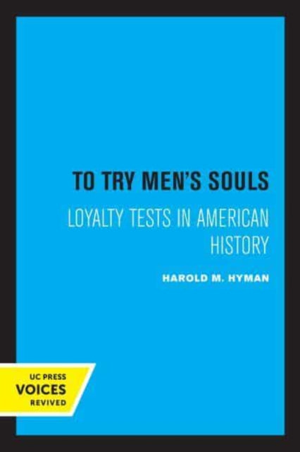 Book cover of: To Try Men's Souls. By: Harold M. Hyman