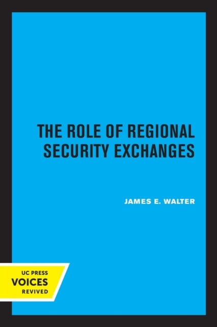 Book cover of: Role of Regional Security Exchanges. By: Walter, James E.