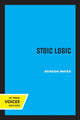 Book cover of: Stoic Logic. By: Benson Mates