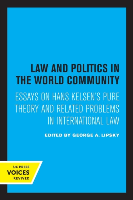 Book cover of: Law and Politics in the World Community. By: George A. Lipsky