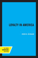 Book cover of: Loyalty in America. By: John H. Schaar
