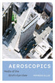 Book cover of: Aeroscopics. By: Patrick Ellis