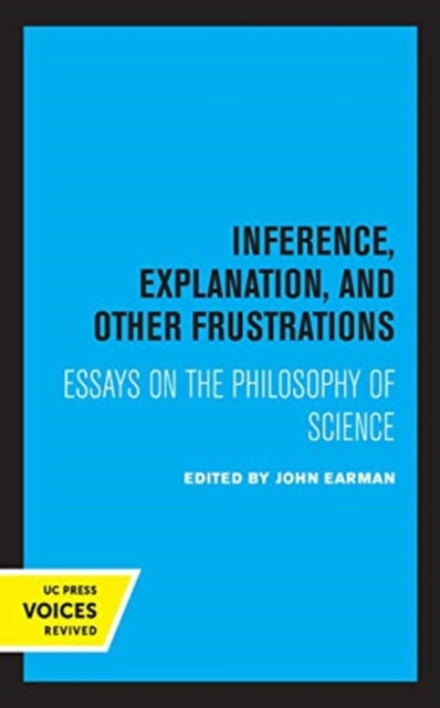 Book cover of: Inference, Explanation, and Other Frustrations. By: John Earman
