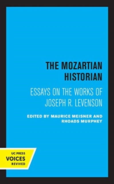 Book cover of: Mozartian Historian. By: Joseph Levenson