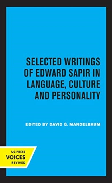 Book cover of: Selected Writings of Edward Sapir in Language, Culture and Personality. By: Edward Sapir