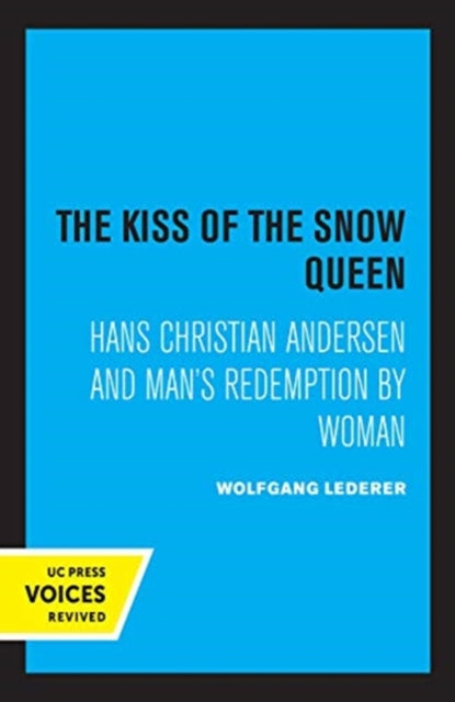 Book cover of: Kiss of the Snow Queen. By: Wolfgang Lederer