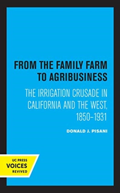 Book cover of: From the Family Farm to Agribusiness. By: Donald J. Pisani