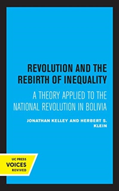 Book cover of: Revolution and the Rebirth of Inequality. By: Johathan Kelley