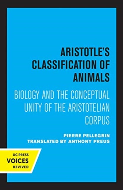 Book cover of: Aristotle's Classification of Animals. By: Pierre Pellegrin