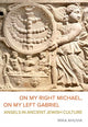 Book cover of: On My Right Michael, On My Left Gabriel. By: Mika Ahuvia