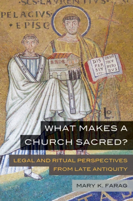 Book cover of: What Makes a Church Sacred?. By: Mary K. Farag