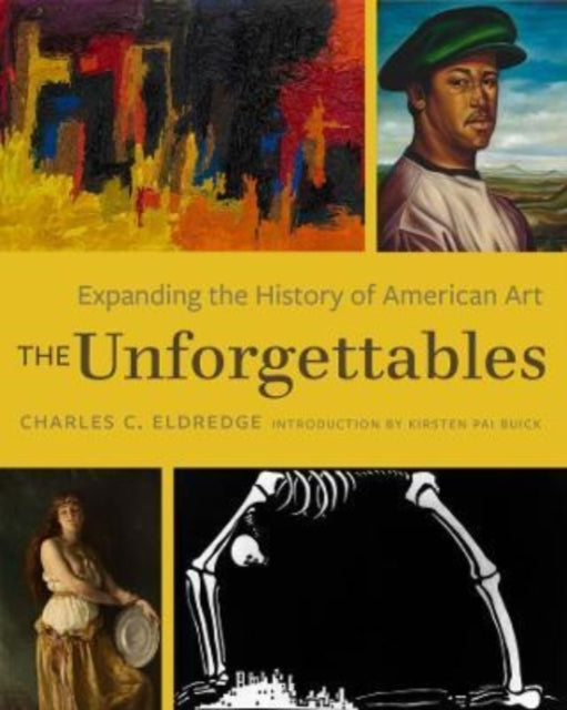 Book cover of: Unforgettables. By: Charles C. Eldredge