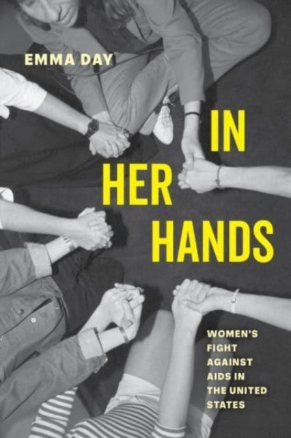 Book cover of: In Her Hands. By: Emma Day