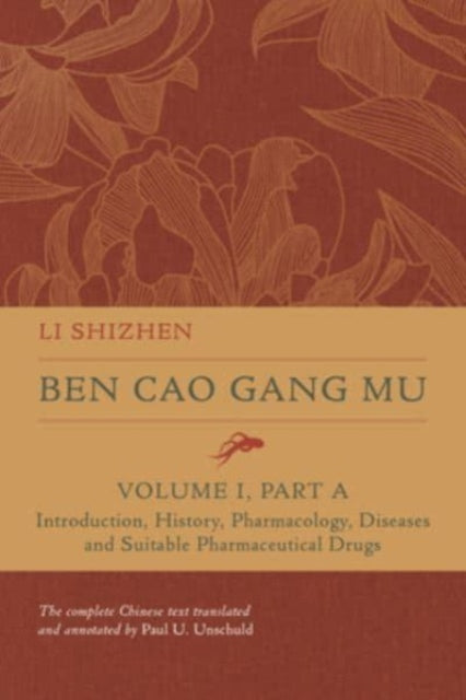 Book cover of: Ben Cao Gang Mu, Volume I, Part A. By: Shizhen Li