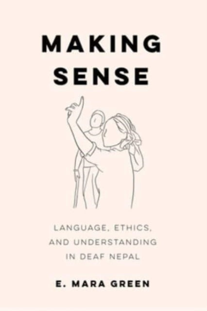 Book cover of: Making Sense. By: E. Mara Green