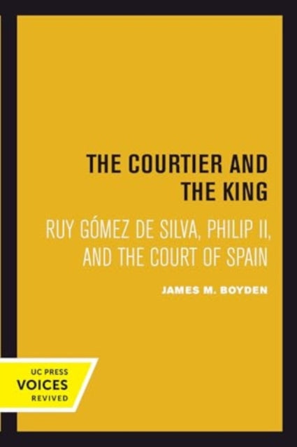Book cover of: Courtier and the King. By: James M. Boyden