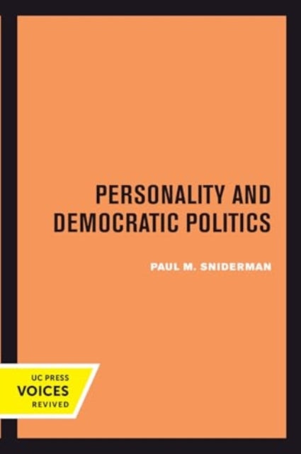 Book cover of: Personality and Democratic Politics. By: Paul M. Sniderman