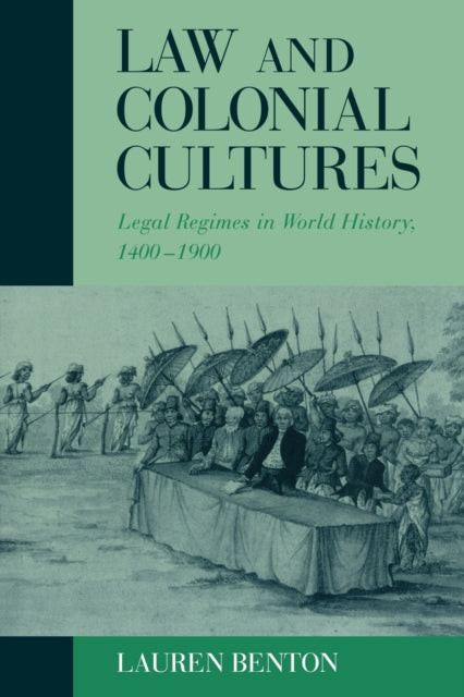 Book cover of: Law and Colonial Cultures. By: Lauren Benton