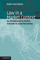 Book cover of: Law in a Market Context. By: Robin Paul Malloy