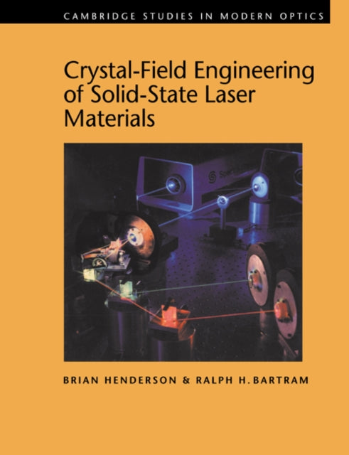 Book cover of: Crystal-Field Engineering of Solid-State Laser Materials. By: Brian Henderson
